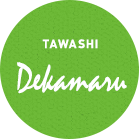 Dekamaru TAWASHI